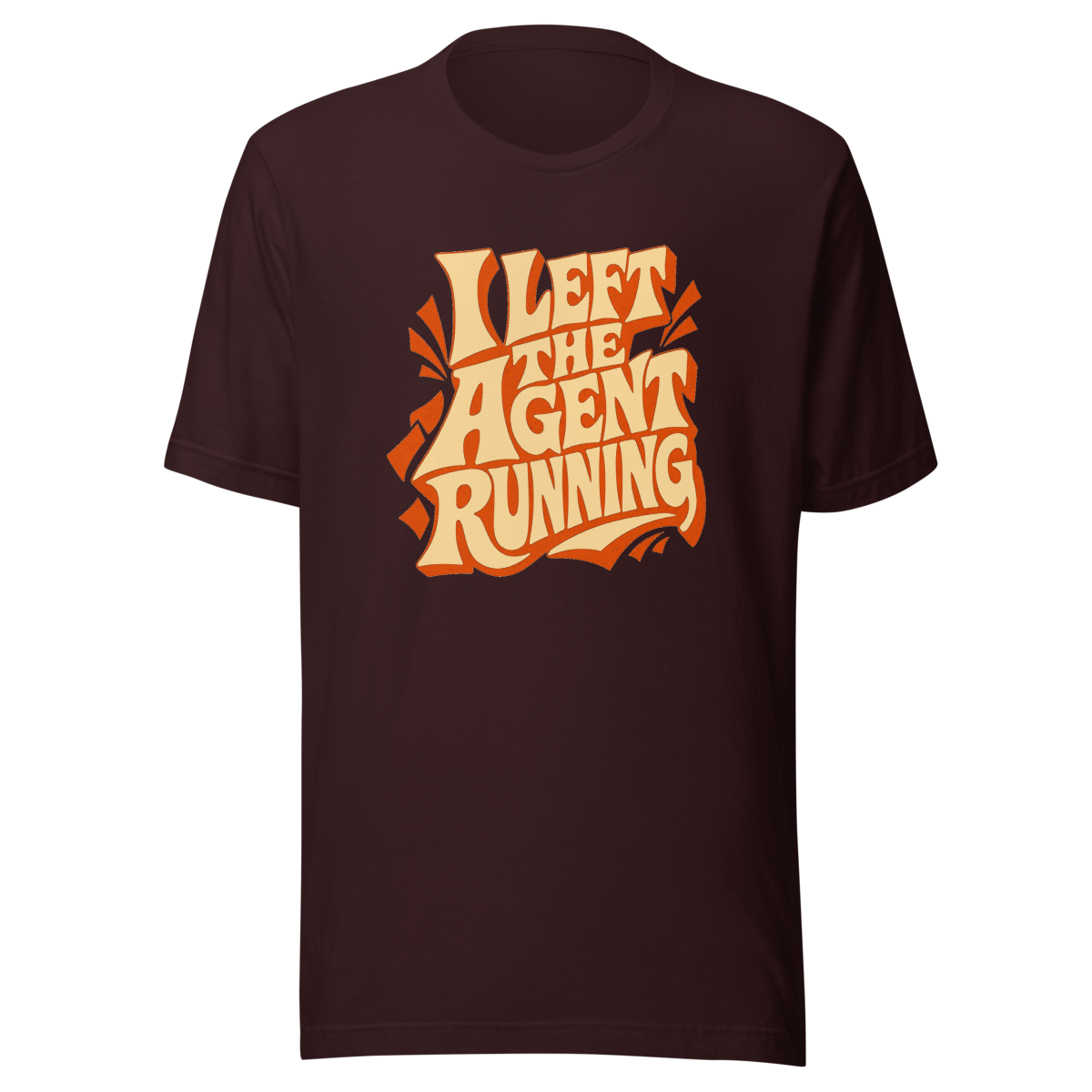 I Left the Agent Running — Vibe Coder T-Shirt product mockup