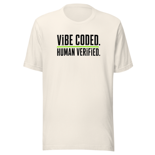 Vibe Coded. Human Verified Unisex T-Shirt product mockup